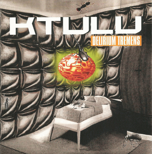 Ktulu : Delirium Tremens